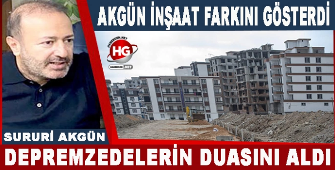 AKGÜN İNŞAAT FARKINI GÖSTERDİ