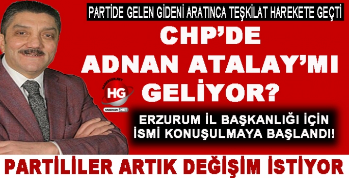 CHP'DE ADNAN ATALAY İSMİ KONUŞULUYOR