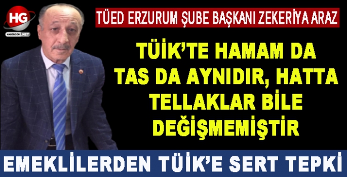 EMEKLİLERDEN TÜİK'E SERT TEPKİ