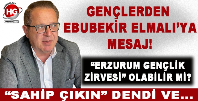 GENÇLERDEN ELMALI'YA MESAJ!