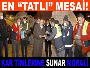 BAŞKAN SUNAR'DAN KAR TİMLERİNE JEST!