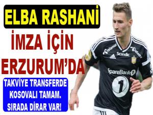 ELBA RASHANİ ERZURUM'DA!