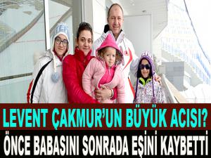 LEVENT ÇAKMUR ACI ÜSTÜNE ACI YAŞIYOR!