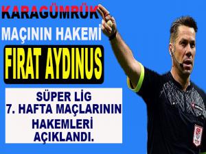 MAÇIN HAKEMİ FIRAT AYDINUS