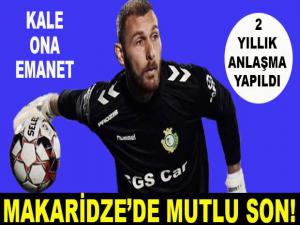 MAKARİDZE'DE MUTLU SON!