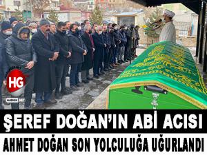 ŞEREF DOĞAN'IN ABİ ACISI