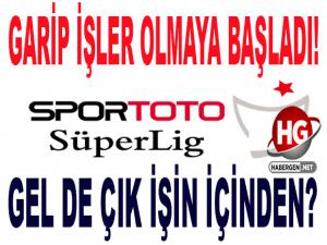 SÜPER LİGDE GARİP ŞEYLER OLMAYA BAŞLADI!