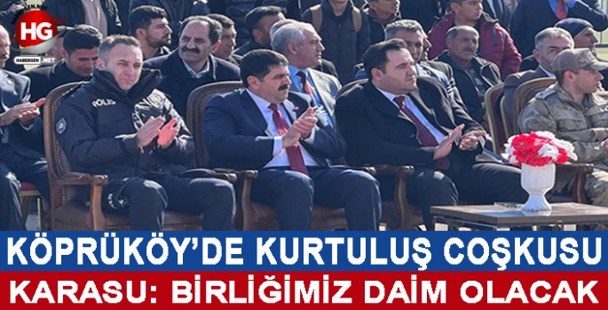 KÖPRÜKÖYDE KURTULUŞ COŞKUSU 