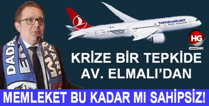 UÇAK KRİZİNE BİR TEPKİDE ELMALI'DAN