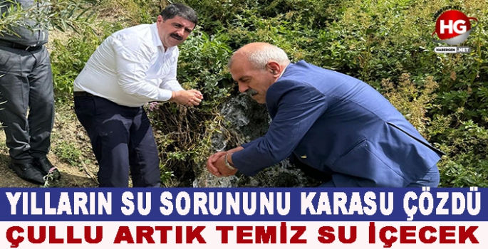 YILLARIN SU SORUNUNU KARASU ÇÖZDÜ